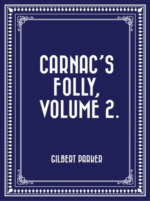 cover image of Carnac's Folly, Volume 2.